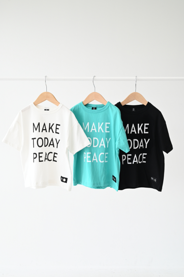MAKE TODAY PEACE Tシャツ